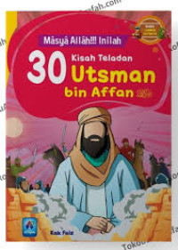 Image of 30 Kisah Teladan Utsman bin Affan