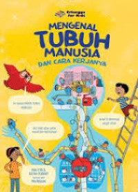 Image of Mengenal Tubuh Manusia dan Cara Kerjanya
